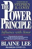 Lee, Blaine: The Power Principle: Influence With Honor