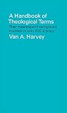 Harvey, Van A.: Handbook of Theological Terms