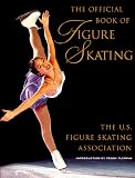 U. S. Figure Skating Association Staff: The Official Book of Figure Skating
