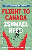 Reed, Ishmael: Flight to Canada Reed, Ishmael: Flight to Canada