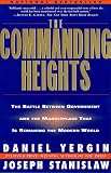 Yergin, Daniel: The Commanding Heights Pt. 1: The Battle for the World Economy Yergin, Daniel: The Commanding Heights Pt. 1: The Battle for the World Economy