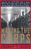 Ricks, Thomas E.: Making the Corps
