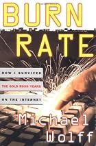 Burn Rate: How I Survived the Gold Rush&hellip;