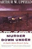 Upfield, Arthur W.: Murder down Under Upfield, Arthur W.: Murder down Under
