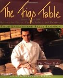 Sampson, Sally: The Figs Table: More Than 100 Recipes for Pizza, Pastas, Salads, and Desserts