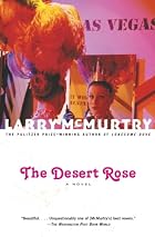 The Desert Rose : A Novel by Larry McMurtry