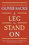 Sacks, Oliver: A Leg to Stand On