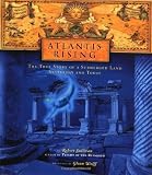 Sullivan, Robert: Atlantis Rising : The True Story of a Submerged Land, Yesterday and Today