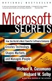 Cusumano, Michael A.: Microsoft Secrets: How the World's Most Powerful Software Company Creates Technology, Shapes Markets, and Manages People