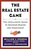 Cruikshank, Jeffrey L.: The Real Estate Game: The Intelligent Guide to Decision-Making and Investment Cruikshank, Jeffrey L.: The Real Estate Game: The Intelligent Guide to Decision-Making and Investment