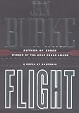 Burke, Jan: Flight : A Novel of Suspense Burke, Jan: Flight : A Novel of Suspense