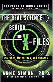 Simon, Anne Elizabeth: The Real Science Behind the X-Files
