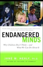 Endangered Minds: Why Children Don't Think&hellip;