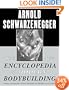 The New Encyclopedia of Modern Bodybuilding : The Bible of Bodybuilding, Fully Updated and Revised