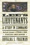 Sears, Stephen W.: Lee's Lieutenants: A Study in Command