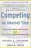 Cusumano, Michael A.: Competing on Internet Time: Lessons from Netscape and Its Battle With Microsoft Cusumano, Michael A.: Competing on Internet Time: Lessons from Netscape and Its Battle With Microsoft