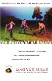 Mills, Magnus: The Restraint of Beasts