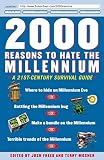 Freed, Josh: 2000 Reasons to Hate the Millennium: A 21st Century Survival Guide