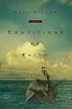 Miller, Alex: Conditions of Faith
