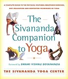 Vishnudevananda: The Sivananda Companion to Yoga: A Complete Guide to the Physical Postures, Breathing Exercises, Diet, Relaxation, and Meditation Techniques of Yoga Vishnudevananda: The Sivananda Companion to Yoga: A Complete Guide to the Physical Postures, Breathing Exercises, Diet, Relaxation, and Meditation Techniques of Yoga