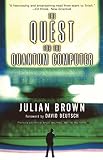 Brown, J. R.: The Quest for the Quantum Computer