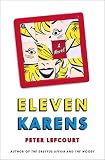 Lefcourt, Peter: Eleven Karens Lefcourt, Peter: Eleven Karens