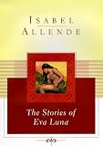 The Stories of Eva Luna (0684873591) by Allende, Isabel Allende, Isabel: The Stories of Eva Luna