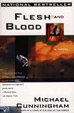 Cunningham, Michael: Flesh and Blood Cunningham, Michael: Flesh and Blood