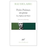 Baudelaire, Charles: Petits Poemes En Prose: Spleen De Paris