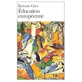 Gary, Romain: L'Education Europeene