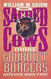 Easum, William M.: Sacred Cows Make Gourmet Burgers: Ministry Anytime, Anywhere by Anyone