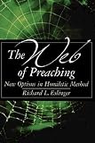 Eslinger, Richard L.: The Web of Preaching: New Options in Homiletic Method