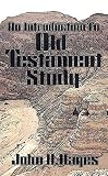 Hayes, John Haralson: An Introduction to Old Testament Study Hayes, John Haralson: An Introduction to Old Testament Study