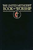 Langford, Andy: The United Methodist Book of Worship
