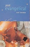 Tomlinson, Dave: The Post-Evangelical Tomlinson, Dave: The Post-Evangelical