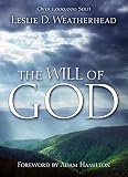 Weatherhead, Leslie D.: The Will of God