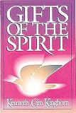 Kinghorn, Kenneth C.: Gifts of the Spirit Kinghorn, Kenneth C.: Gifts of the Spirit
