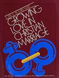 Hunt, Richard: Growing Love in Christian Marriage Hunt, Richard: Growing Love in Christian Marriage