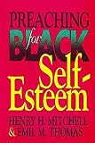 Mitchell, Henry: Preaching for Black Self-Esteem