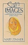Zimmer, Mary: Sister Images/Guided Meditations from the Stories of Biblical Women
