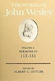 Wesley, John: Works of John Wesley: Sermons IV  115-151