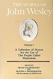 Hildebrandt, Franz: Works of John Wesley: A Collection of Hymns for the Use of the People Called Methodists