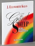 Kalas, J. Ellsworth: The Grand Sweep: 365 Days from Genesis Through Revelation Daily Response Book Kalas, J. Ellsworth: The Grand Sweep: 365 Days from Genesis Through Revelation Daily Response Book