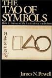 Powell, James N.: The Tao of Symbols