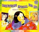 Williams, Vera B.: Something Special for Me