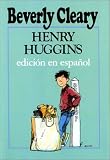 Cleary, Beverly: Henry Huggins Cleary, Beverly: Henry Huggins