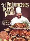 Prudhomme, Paul: Chef Paul Prudhomme's Louisiana Kitchen