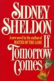 Sheldon, Sidney: If Tomorrow Comes Sheldon, Sidney: If Tomorrow Comes