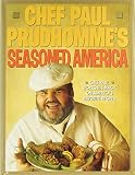 Prud'Homme, Paul: Chef Paul Prudhomme's Seasoned America