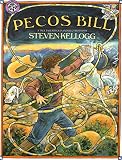 Kellogg, Steven: Pecos Bill Kellogg, Steven: Pecos Bill